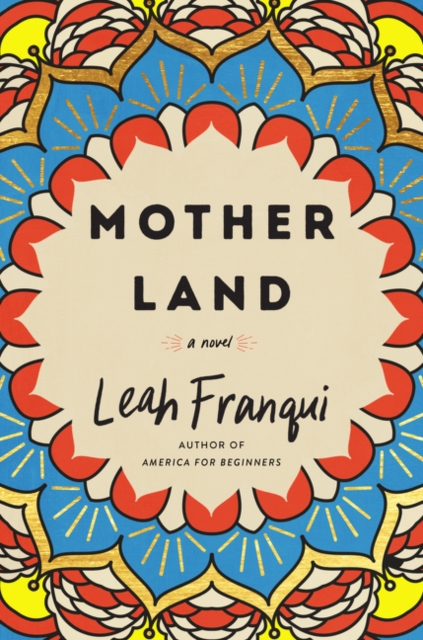 Mother Land : A Novel, Hardback Book