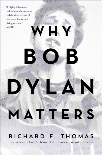 Why Bob Dylan Matters, Revised Edition, EPUB eBook