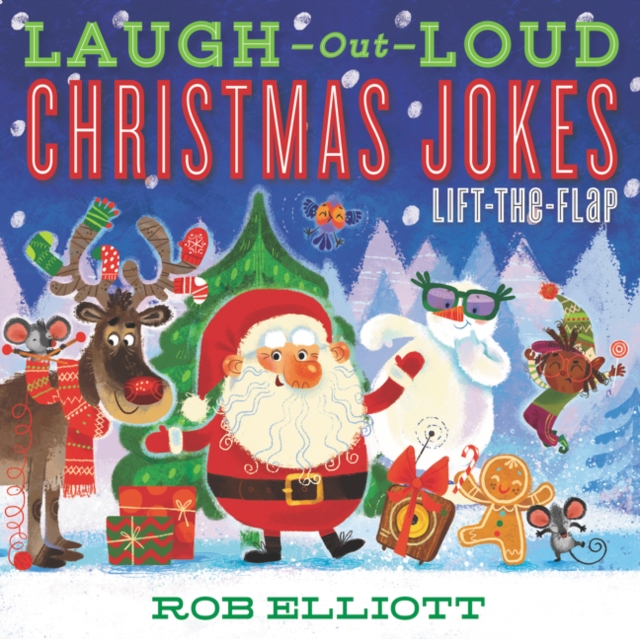Laugh-Out-Loud Christmas Jokes: Lift-the-Flap : A Christmas Holiday Book for Kids, Paperback / softback Book