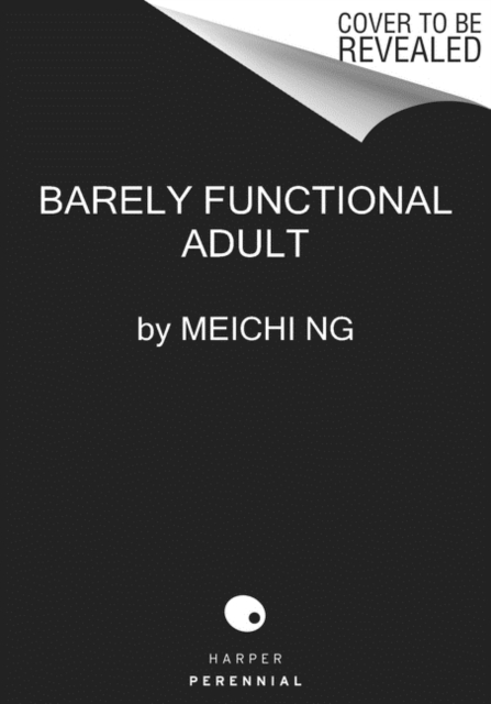 Barely Functional Adult : It'll All Make Sense Eventually, Hardback Book
