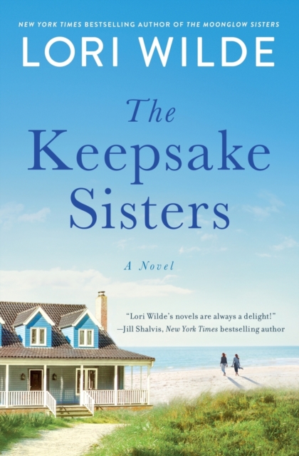 The Keepsake Sisters : A Novel, Paperback / softback Book