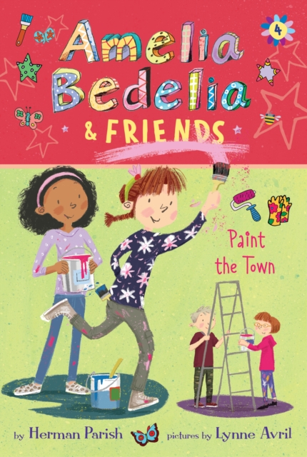 Amelia Bedelia & Friends #4: Amelia Bedelia & Friends Paint the Town, EPUB eBook