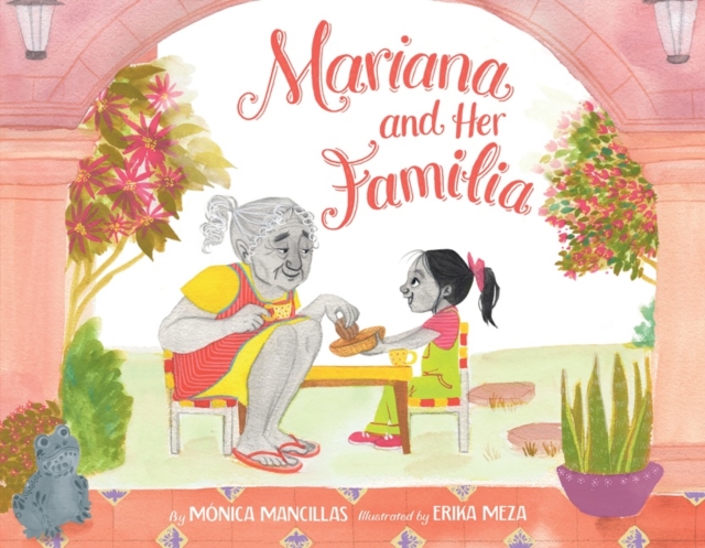 Mariana and Her Familia, Hardback Book