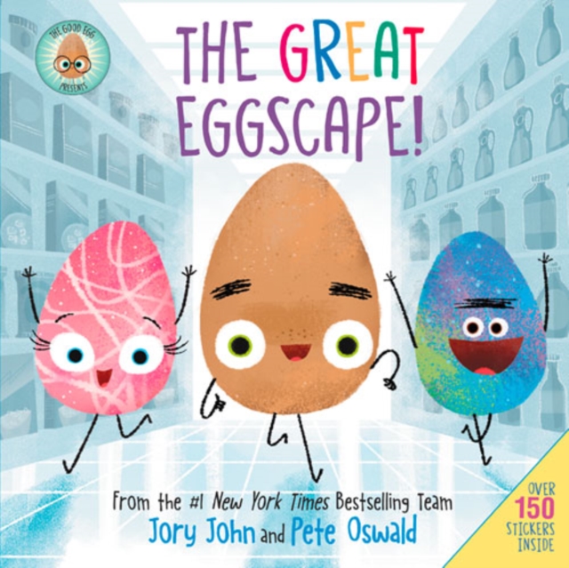 The Good Egg Presents: The Great Eggscape! : Over 150 Stickers Inside: An Easter And Springtime Book For Kids, Hardback Book