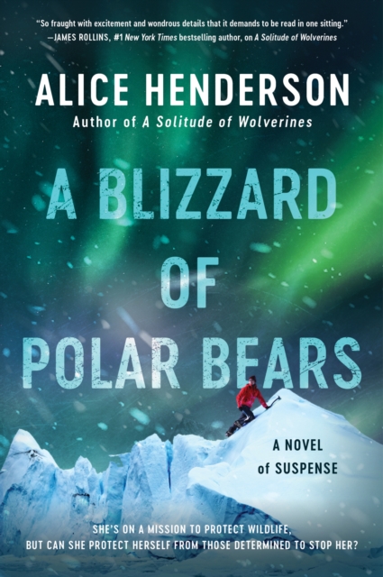 A Blizzard of Polar Bears : A Novel of Suspense, EPUB eBook