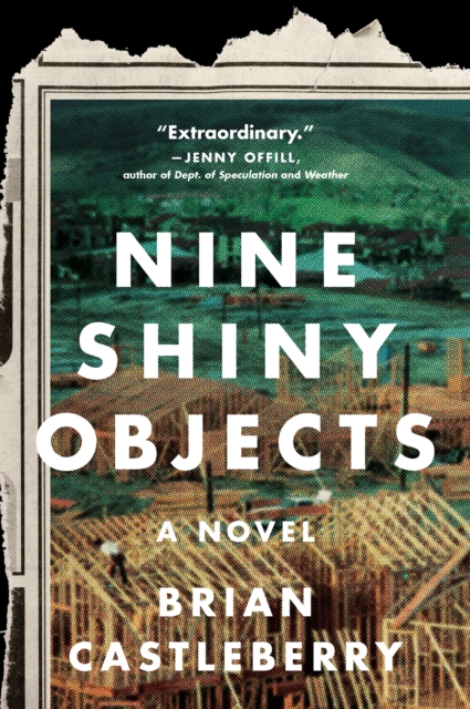 Nine Shiny Objects : A Novel, EPUB eBook