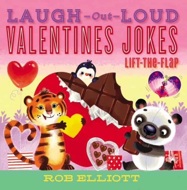 Laugh-Out-Loud Valentine’s Day Jokes: Lift-the-Flap, Paperback / softback Book