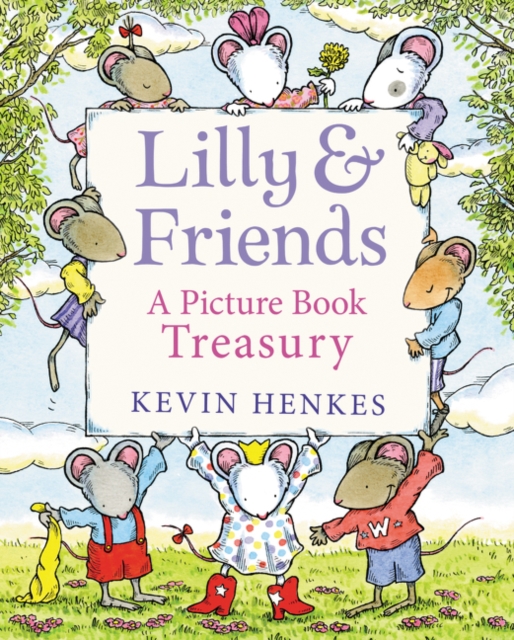 Lilly & Friends : A Picture Book Treasury, Hardback Book