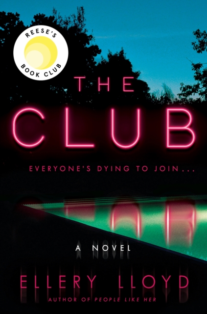The Club : A Reese's Book Club Pick, EPUB eBook