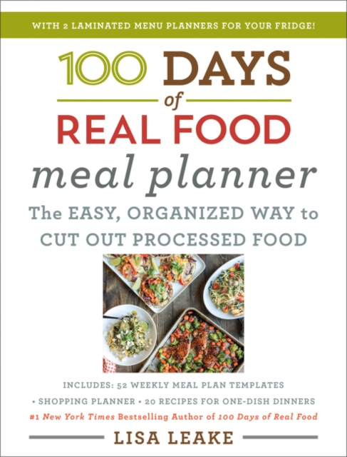 100 Days of Real Food Meal Planner, Hardback Book