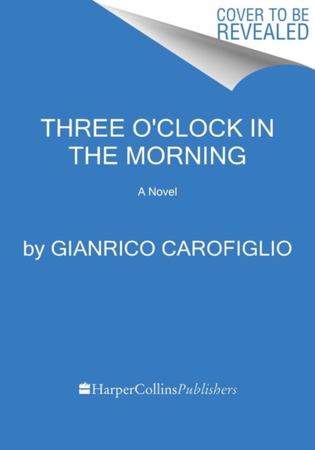 Three O'Clock in the Morning : A Novel, Paperback / softback Book