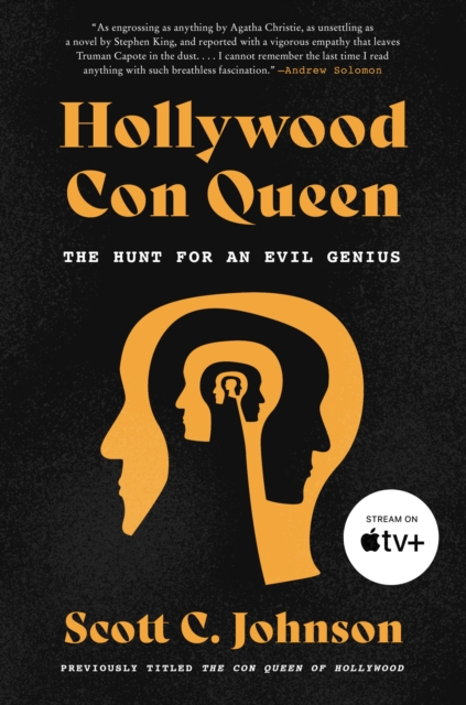 The Con Queen of Hollywood : The Hunt for an Evil Genius, EPUB eBook