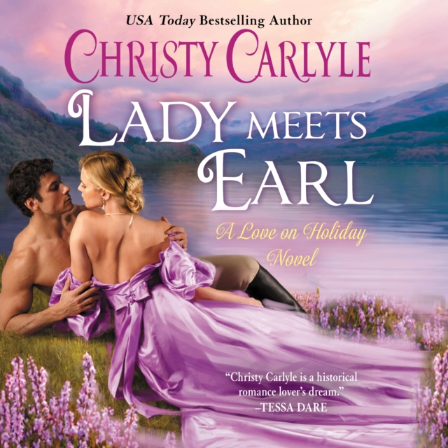 Lady Meets Earl : A Love on Holiday Novel, eAudiobook MP3 eaudioBook