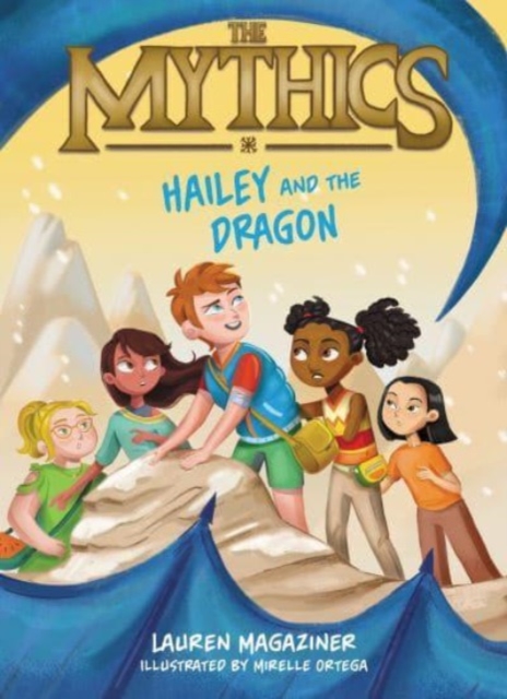 The Mythics #2: Hailey and the Dragon, Paperback / softback Book