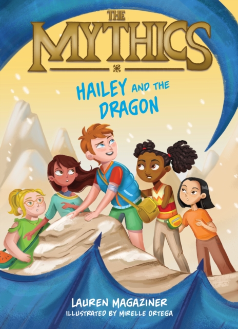 The Mythics #2: Hailey and the Dragon, EPUB eBook