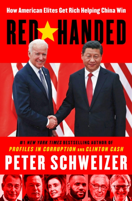 Red-Handed : How American Elites Get Rich Helping China Win, EPUB eBook