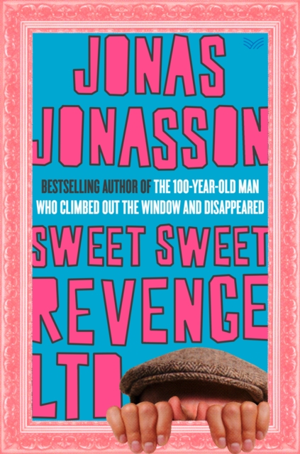 Sweet Sweet Revenge LTD : A Novel, EPUB eBook