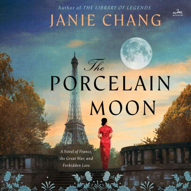 The Porcelain Moon : A Novel of France, the Great War, and Forbidden Love, eAudiobook MP3 eaudioBook