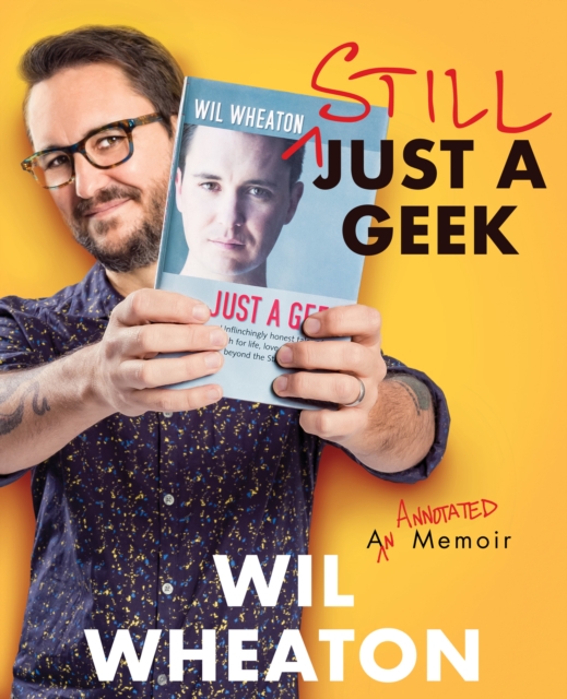 Still Just a Geek : An Annotated Memoir, EPUB eBook