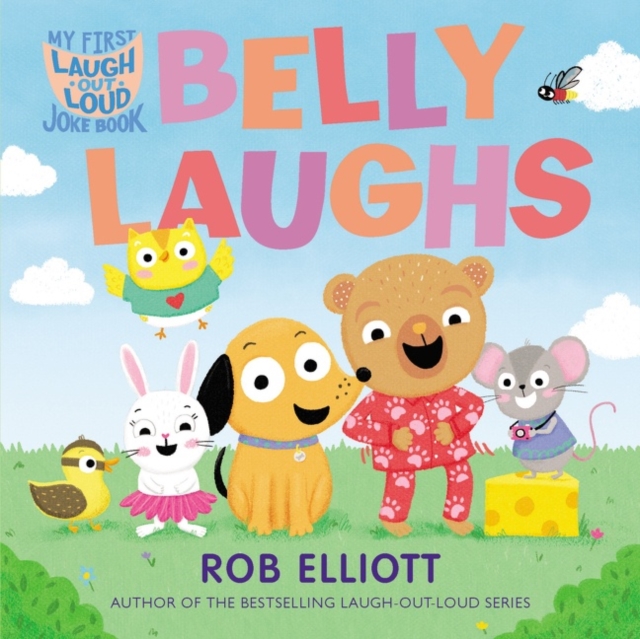 Laugh-Out-Loud: Belly Laughs: A My First LOL Book, Board book Book