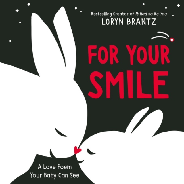 For Your Smile : A High Contrast Book For Newborns, Board book Book