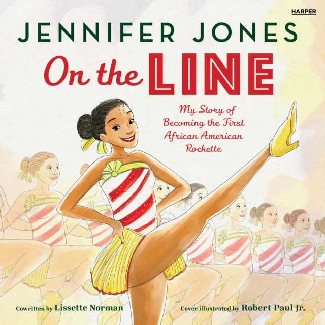 On the Line: My Story of Becoming the First African American Rockette, eAudiobook MP3 eaudioBook