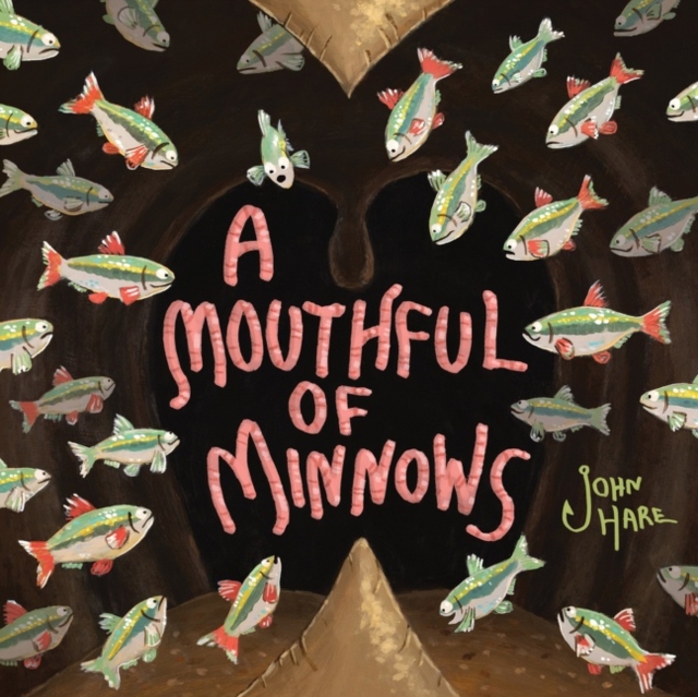 A Mouthful of Minnows, Hardback Book