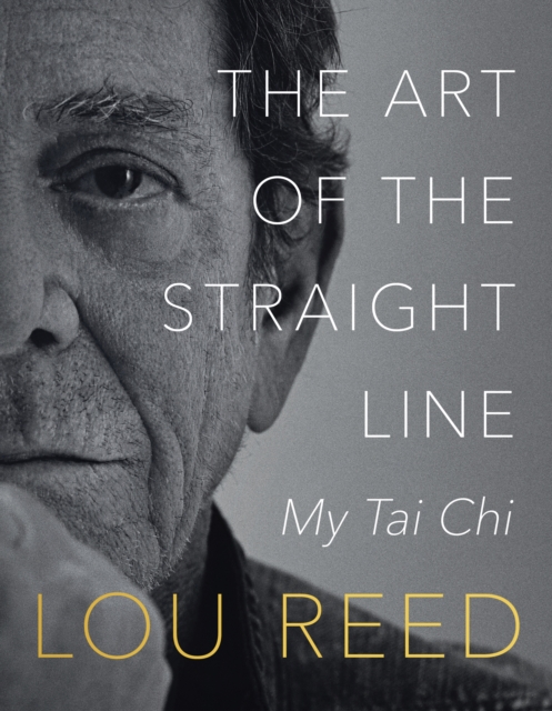 The Art of the Straight Line : My Tai Chi, EPUB eBook