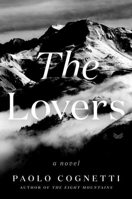 The Lovers : A Novel, EPUB eBook