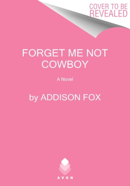 Forget Me Not Cowboy : Rustlers Creek, Paperback / softback Book