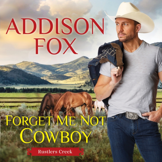 Forget Me Not Cowboy : Rustlers Creek, eAudiobook MP3 eaudioBook