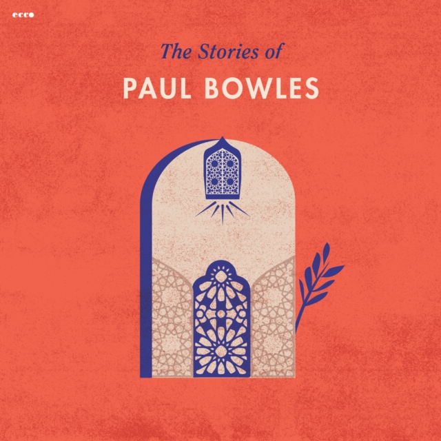 The Stories of Paul Bowles, eAudiobook MP3 eaudioBook
