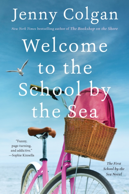 Welcome to the School by the Sea : The First School by the Sea Novel, EPUB eBook