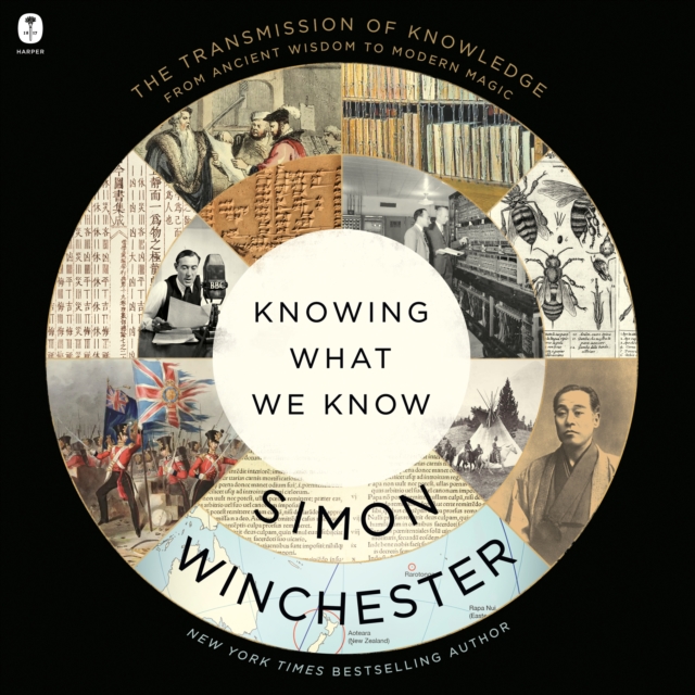 Knowing What We Know : The Transmission of Knowledge: From Ancient Wisdom to Modern Magic, eAudiobook MP3 eaudioBook