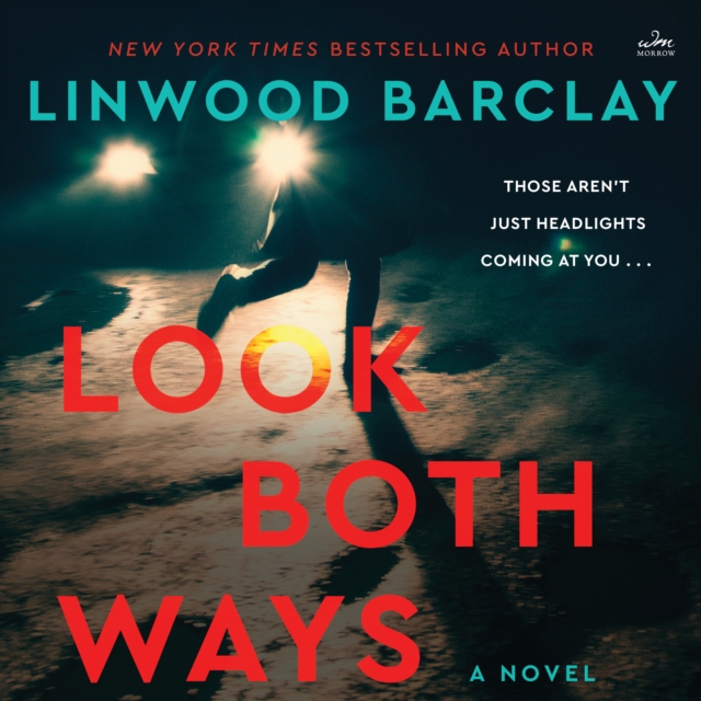 Look Both Ways : A Novel, eAudiobook MP3 eaudioBook