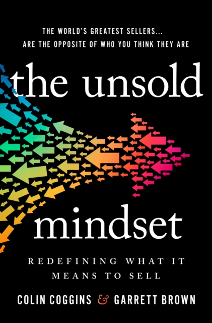 The Unsold Mindset : Redefining What It Means to Sell, EPUB eBook
