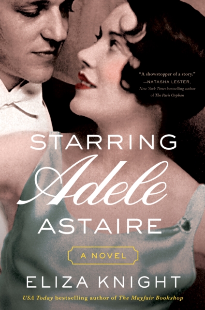 Starring Adele Astaire : A Novel, EPUB eBook