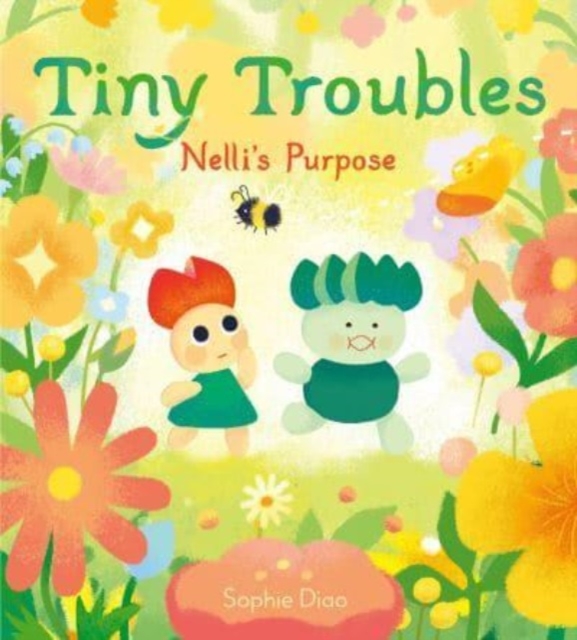 Tiny Troubles: Nelli’s Purpose, Hardback Book