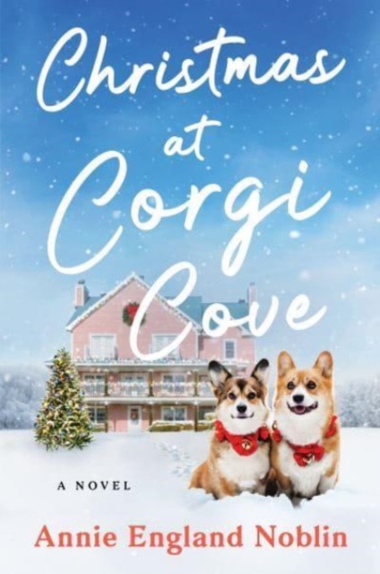 Christmas at Corgi Cove : A Novel, Paperback / softback Book
