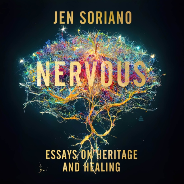 Nervous : Essays on Heritage and Healing, eAudiobook MP3 eaudioBook