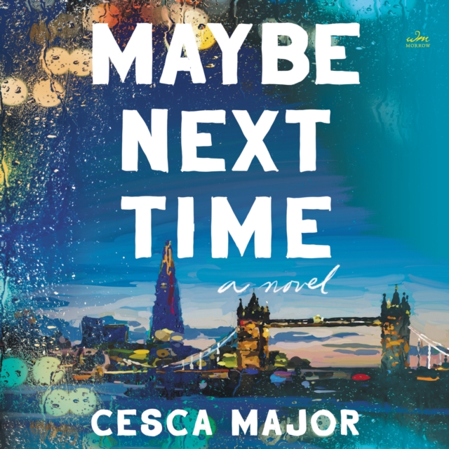 Maybe Next Time : A Novel, eAudiobook MP3 eaudioBook