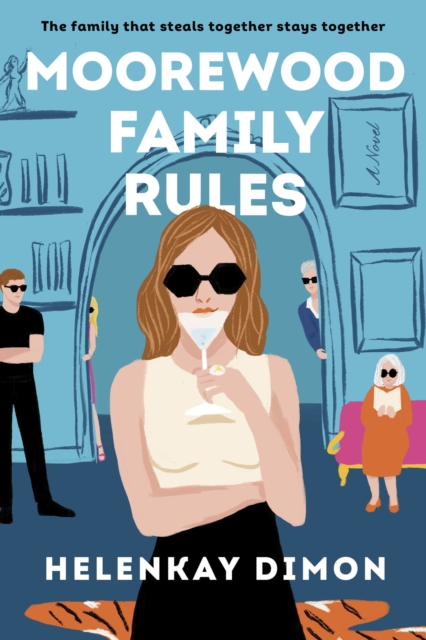 Moorewood Family Rules : A Novel, EPUB eBook