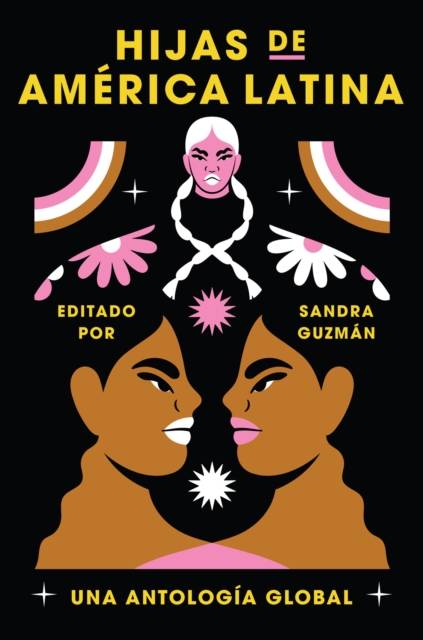 Daughters of Latin America \ Hijas de America Latina (Spanish edition) : Una antologia global, EPUB eBook