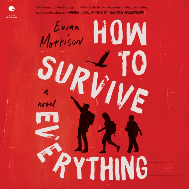 How to Survive Everything : A Novel, eAudiobook MP3 eaudioBook