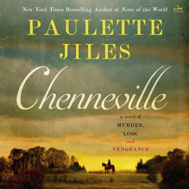 Chenneville : A Novel of Murder, Loss, and Vengeance, eAudiobook MP3 eaudioBook