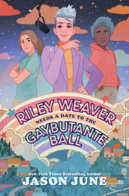 Riley Weaver Needs a Date to the Gaybutante Ball, EPUB eBook