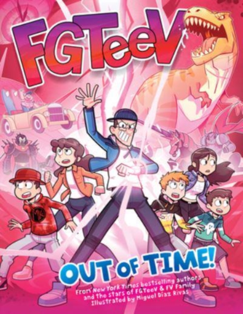 FGTeeV: Out of Time!, Hardback Book