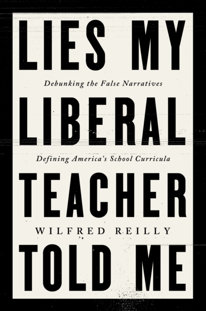 Lies My Liberal Teacher Told Me, EPUB eBook