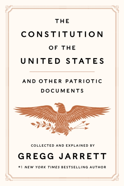 The Constitution of the United States and Other Patriotic Documents, EPUB eBook