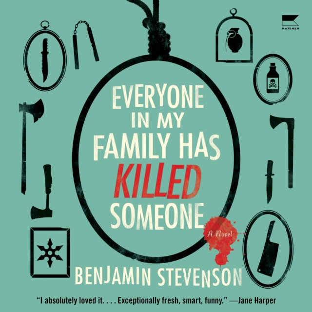 Everyone in My Family Has Killed Someone : A Novel, eAudiobook MP3 eaudioBook